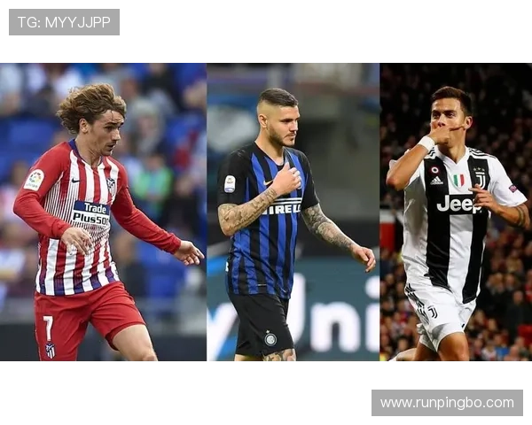 格列兹曼与迪巴拉：核心创造力与进攻结构差异解析